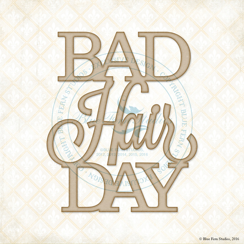 Bad Hair Day - Chipboard